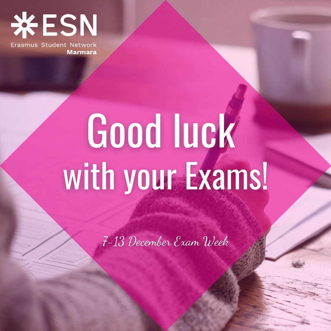 Good Luck with your Exams! | ESN Marmara